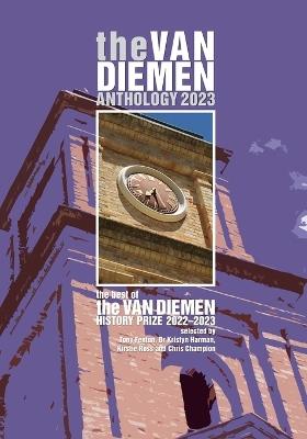 The Van Diemen Anthology 2023: the best of the Van Diemen History Prize 2022-23 - cover