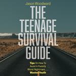 Teenage Survival Guide, The
