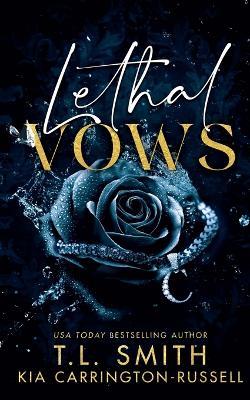 Lethal Vows - Kia Carrington-Russell,T L Smith - cover