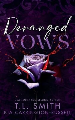 Deranged Vows - Carrington-Russell,T L Smith - cover