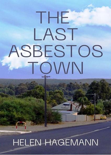 The Last Asbestos Town