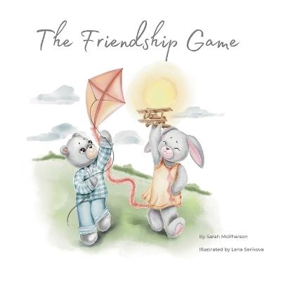 The Friendship Game - Sarah McPherson - cover
