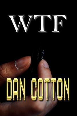 Wtf - Dan Cotton - cover