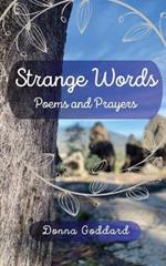 Strange Words: Poems and Prayers