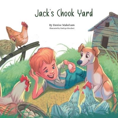 Jack's Chook Yard - Denise Makeham - cover