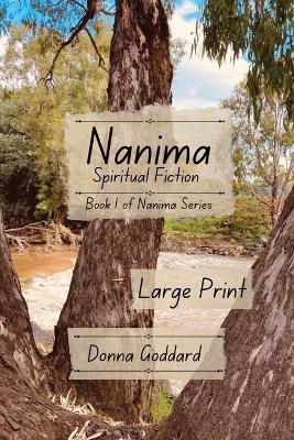 Nanima: Spiritual Fiction Large Print - Donna Goddard - cover