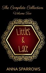 Littles & Lace The Complete Collection: Volume 2