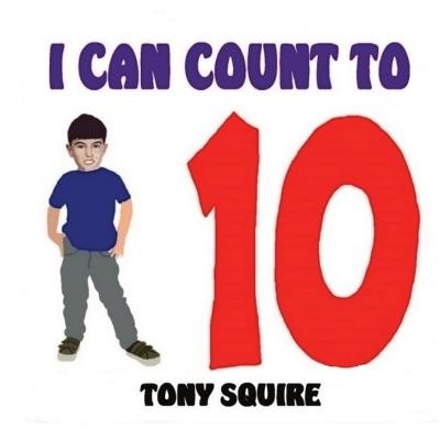 I Can Count to Ten - Tony Squire - cover