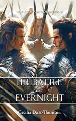 The Battle of Evernight - Special Edition: The Bitterbynde Book #3