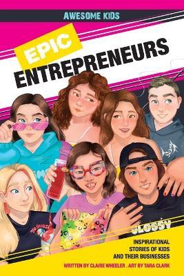 Epic Entrepreneurs - Claire Wheeler - cover