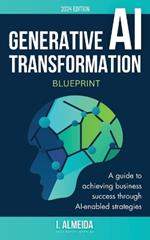 Generative AI Transformation Blueprint