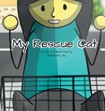 My Rescue Cat: A Rhyming Story Book (English Edition)