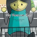 My Rescue Cat: A Rhyming Story Book (English Edition)