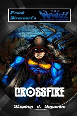 Crossfire - Frank Dirscherl,Stephen Semones - cover