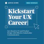 Kickstart Your UX Career