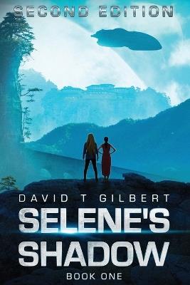 Selene's Shadow: Second Edition - David Gilbert - cover