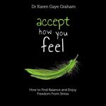 Accept How You Feel