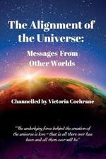 The Alignment of the Universe: Messages From Other Worlds