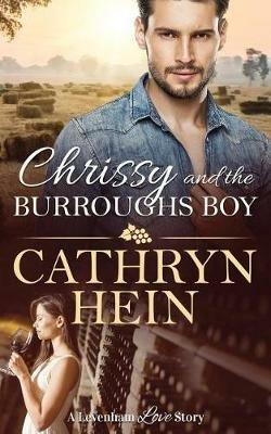 Chrissy and the Burroughs Boy - Cathryn Hein - cover