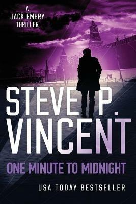 One Minute to Midnight: Jack Emery 4 - Steve P Vincent - cover