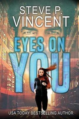 Eyes on You - Steve P Vincent - cover