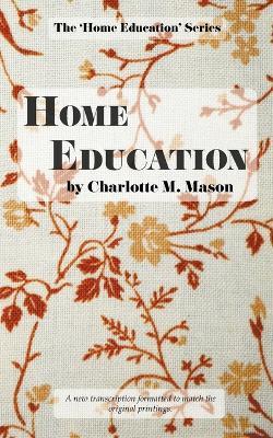 Home Education - Charlotte Mason - cover