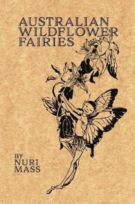 Australian Wildflower Fairies - Nuri Mass - cover