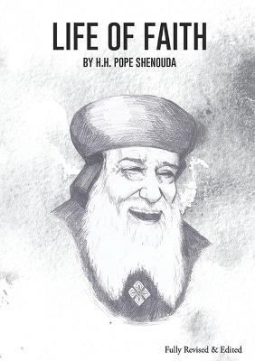 Life of Faith Edited - H H Pope Shenouda - cover