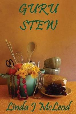 Guru Stew - Linda J McLeod - cover