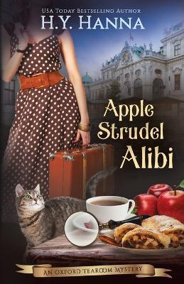 Apple Strudel Alibi: The Oxford Tearoom Mysteries - Book 8 - H y Hanna - cover