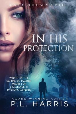 In His Protection - P.L. Harris - cover