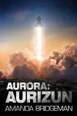 Aurora: Aurizun (Aurora 7) - Amanda Bridgeman - cover