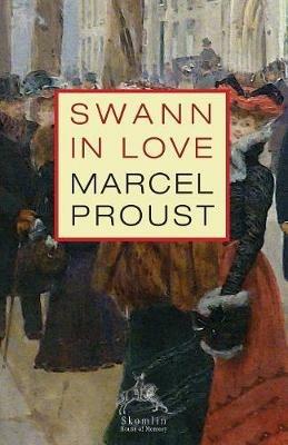 Swann in Love - Marcel Proust - cover