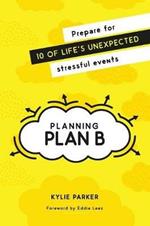 Planning Plan B