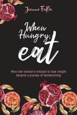 When Hungry, Eat - Joanne Fedler - cover