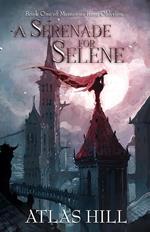 A Serenade for Selene