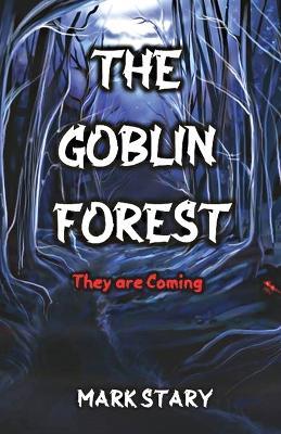 The Goblin Forest - Mark Stary - cover