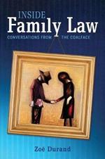 Inside Family Law: Conversations from the Coalface