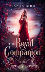 The Royal Companion: An epic love story