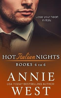 Hot Italian Nights Anthology 2: Books 4-6 - Annie West - cover