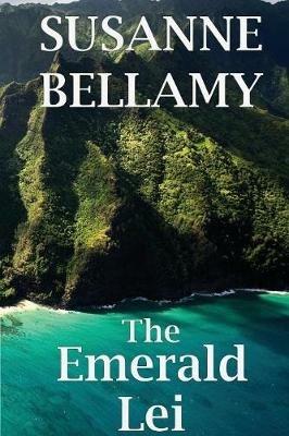 The Emerald Lei - Susanne Bellamy - cover