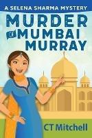 Murder of Mumbai Murray