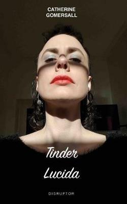 Tinder Lucida - Gomersall J Catherine - cover