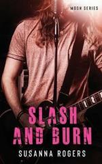 Slash and Burn