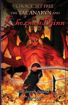 The Tae'anaryn and The Khozmoh Djinn - Joseph Ireland - cover