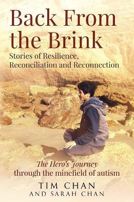 Back From the Brink: Stories of Resilience, Reconciliation and Reconnection - Chan Tim,Chan Sarah - cover