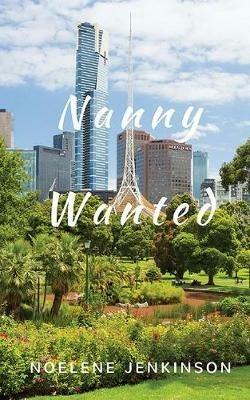Nanny Wanted - Noelene Jenkinson - cover