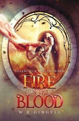 FIre in the Blood - W R Gingell - cover