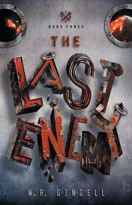 The Last Enemy - W R Gingell - cover