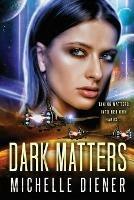 Dark Matters - Michelle Diener - cover